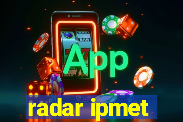 radar ipmet